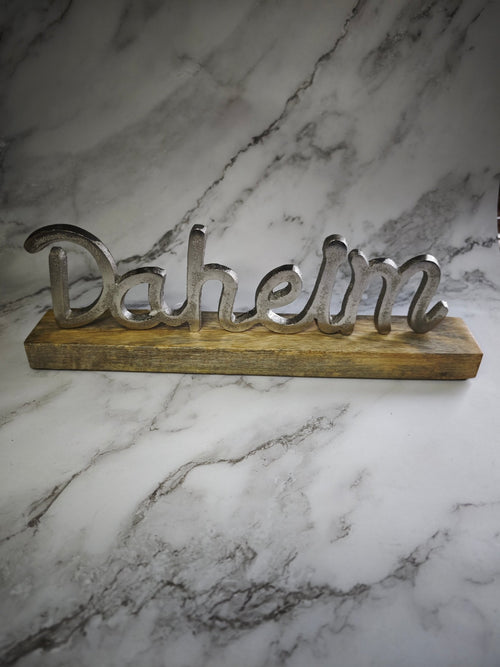 Aufsteller "Daheim" Schriftzug mit Sockel zum Stellen, Tischdeko, Fensterbank,Home, Holzdeko - Kreativstuebchen